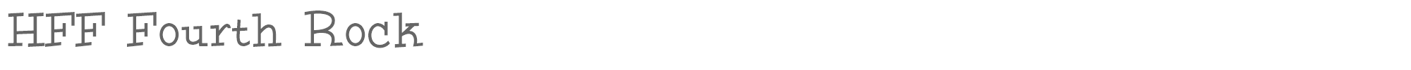 HFF Fourth Rock HFF Fourth Rock.otf font preview